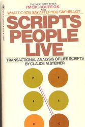 Cover Art for 9780553136876, Scripts People Live (Transactional Analysis of Life Scripts) by Claude M. Steiner