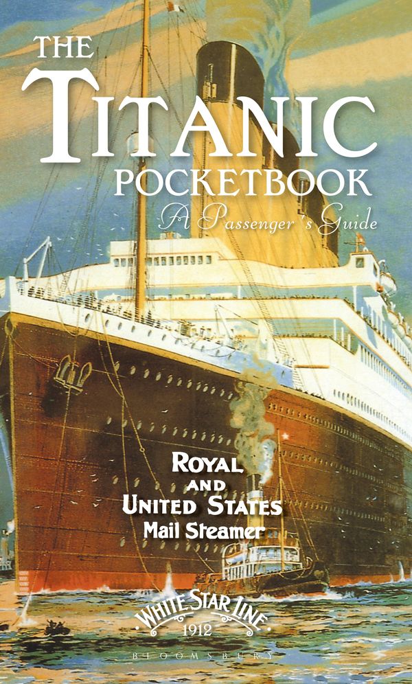 Cover Art for 9781844861941, Titanic: A Passenger's Guide Pocket Book by John Blake