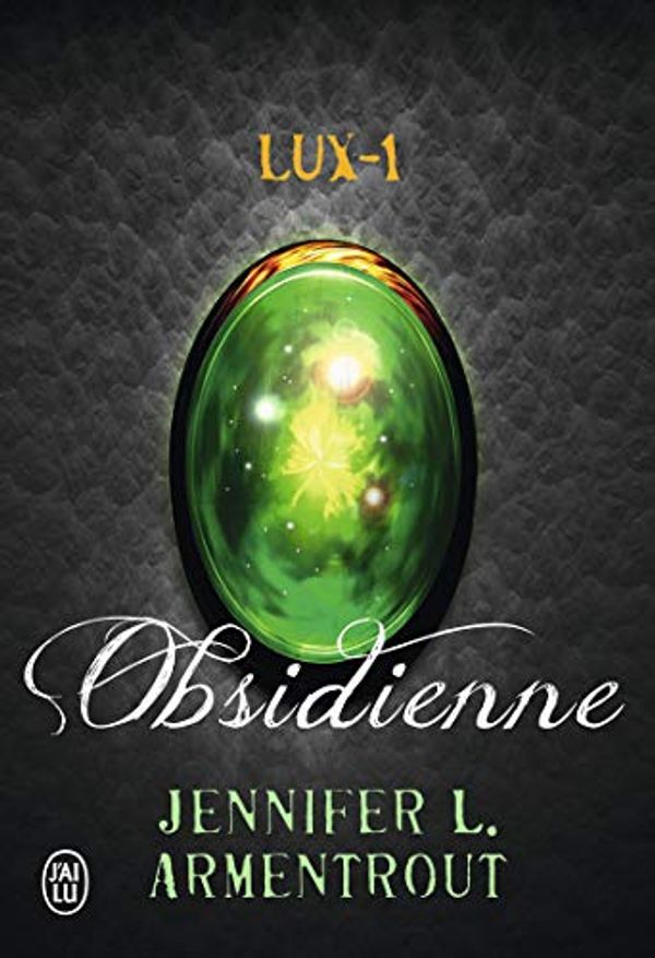 Cover Art for 9782290070468, Lux, Tome 1 : Obsidienne by Jennifer Armentrout