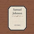 Cover Art for 9781438537481, Samuel Johnson by Leslie Stephen