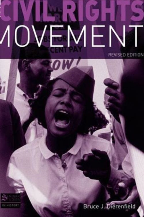 Cover Art for 9781405874359, The Civil Rights Movement by Bruce J. Dierenfield