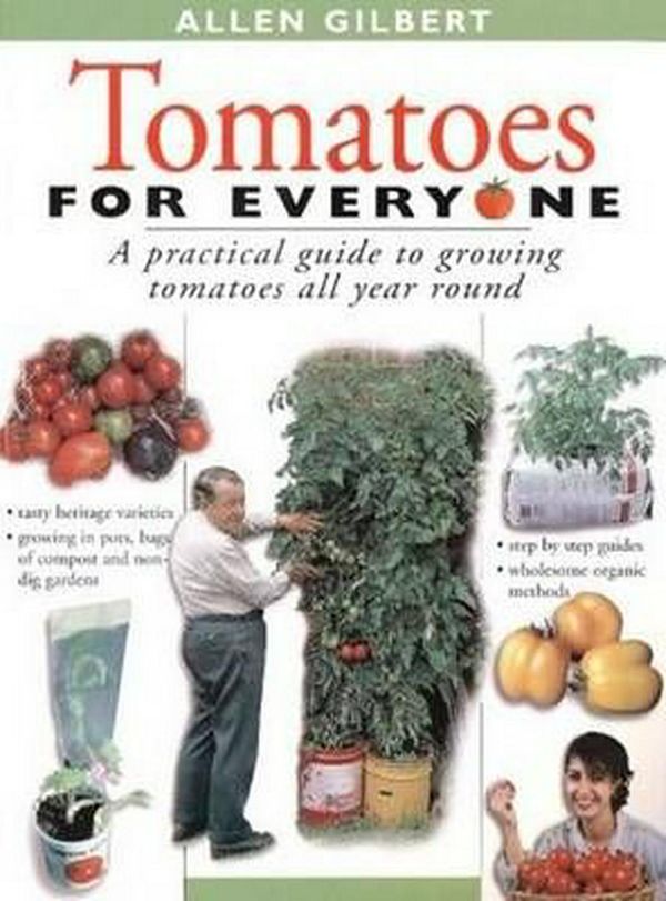 Cover Art for 9781864470192, Tomatoes for Everyone by Allen Gilbert