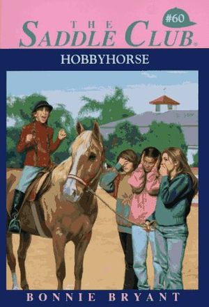 Cover Art for 9780553483741, Hobbyhorse (Saddle Club, No. 60) by Bonnie Bryant