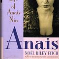 Cover Art for 9780316284288, Anais: Erotic Life of Anais Nin by Riley Fitch, Noel