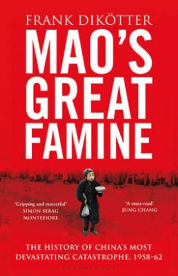 Cover Art for 9781408812198, Mao's Great Famine by Frank Dikotter