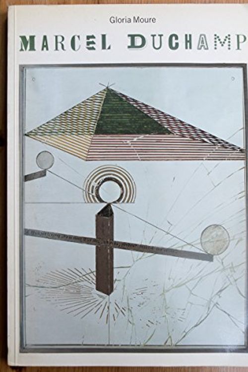 Cover Art for 9780500275238, Marcel Duchamp by Gloria Moure