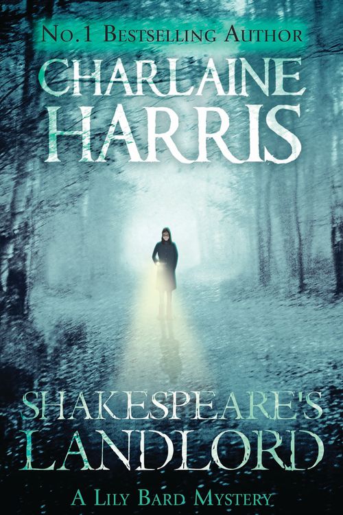 Cover Art for 9781409147008, Shakespeare's Landlord: A Lily Bard Mystery by Charlaine Harris