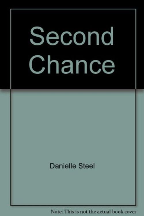 Cover Art for 9781415901137, Second Chance by Danielle Steel