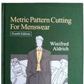 Cover Art for 9781405131414, Metric Pattern Cutting for Menswear by Winifred Aldrich
