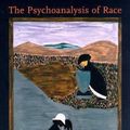 Cover Art for 9780231109475, The Psychoanalysis of Race by Christopher Lane