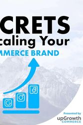 Cover Art for B08K59NJHX, Secrets To Scaling Your Ecommerce Brand by Jordan West & Sean Lang