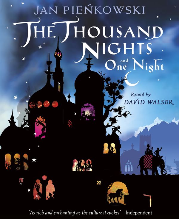 Cover Art for 9780141340708, The Thousand Nights and One Night by Jan Pienkowski, David Walser