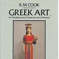 Cover Art for 9780140146783, Greek Art: Its Development, Character, and Influence (Penguin Art and Architecture) by R. Cook