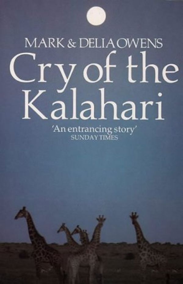 Cover Art for B01N0DDJ5H, Cry of the Kalahari by Mark Owens (1989-06-29) by Mark Owens;Delia Owens