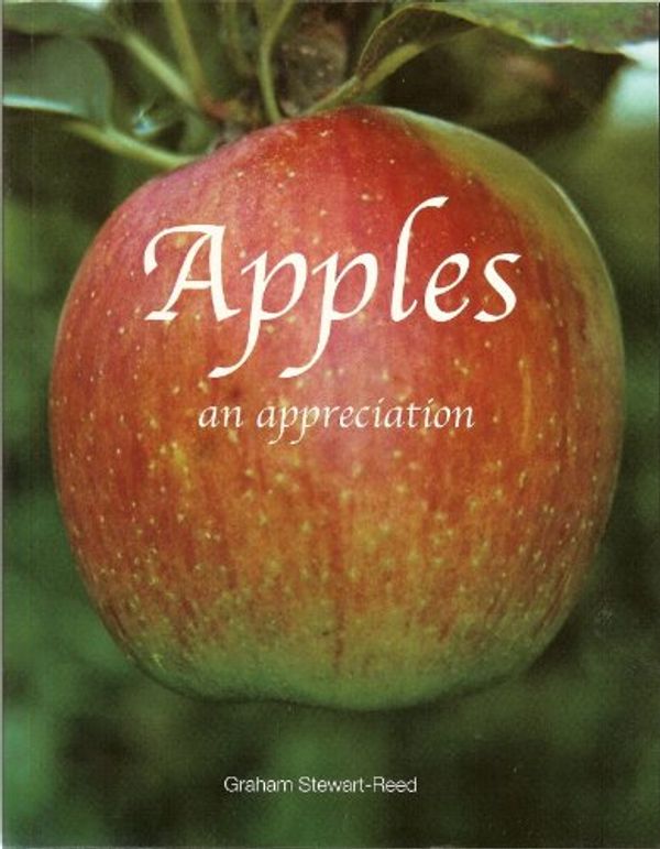 Cover Art for 9781906239176, ApplesAn Appreciation by Graham Stewart Reed