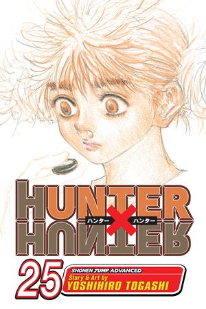 Cover Art for 9781421525884, Hunter X Hunter, Volume 25 by Yoshihiro Togashi