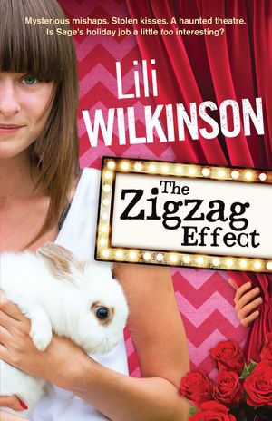 Cover Art for 9781743313039, The Zigzag Effect by Lili Wilkinson