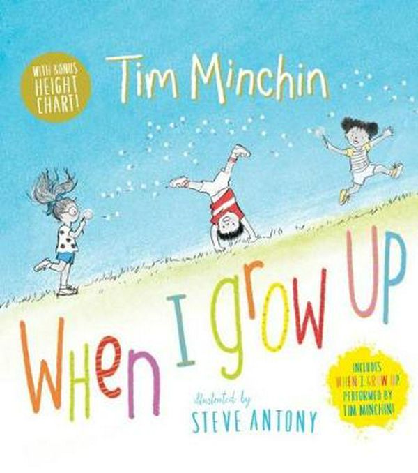 Cover Art for 9781742995779, When I Grow Up with Height Chart by Tim Minchin