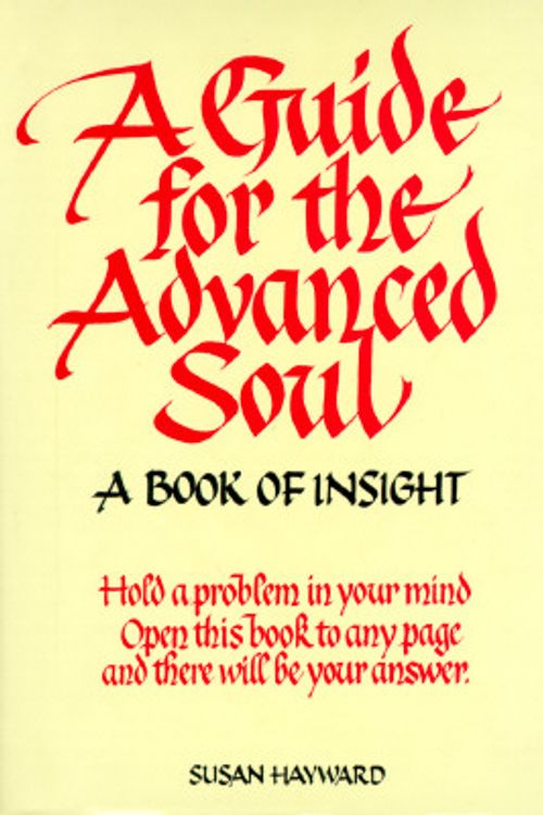 Cover Art for 9780959043907, A Guide for the Advanced Soul by Susan Hayward