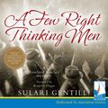 Cover Art for 9781510047846, A Few Right Thinking Men by Sulari Gentill