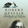 Cover Art for 9780330421959, Twilight of Love: Travels with Turgenev by Robert Dessaix