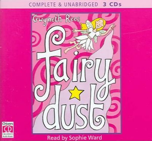 Cover Art for 9780754066712, Fairy Dust by Gwyneth Rees