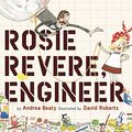Cover Art for 9781520085876, Rosie Revere, Engineer by Unknown