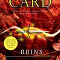 Cover Art for 9781416991809, Ruins by Orson Scott Card