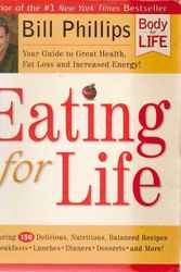 Cover Art for 9780732281540, Eating for Life by Bill Phillips