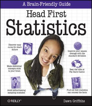 Cover Art for 9780596527587, Head First Statistics by Dawn Griffiths