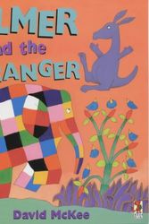Cover Art for 9780099411239, Elmer and the Stranger by David McKee