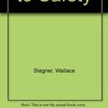 Cover Art for 9780140255171, Crossing to Safety by Wallace Stegner