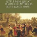 Cover Art for 9781090533128, Little Men: Life at Plumfield with Jo's Boys by Louisa May Alcott