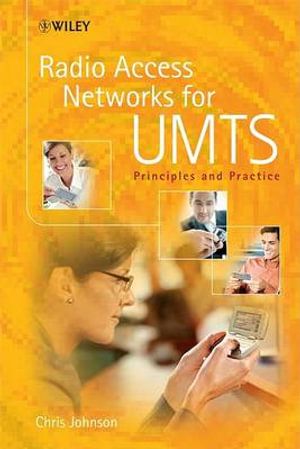 Cover Art for 9780470724057, Radio Access Networks for UMTS by C Johnson