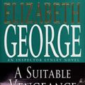 Cover Art for 9780553401684, A Suitable Vengeance (Inpector Lynley Mysteries) by Elizabeth George