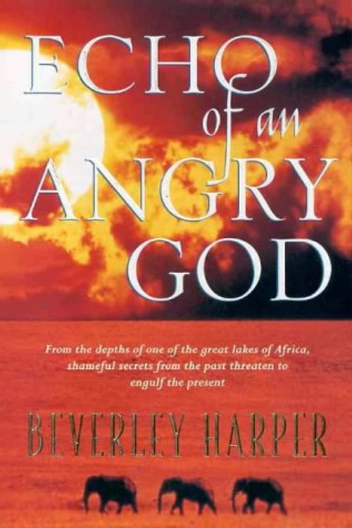 Cover Art for 9780732909253, Echo of an Angry God by Beverley Harper