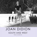 Cover Art for 9780008257194, South and West: From A Notebook by Joan Didion