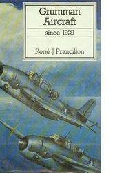 Cover Art for 9780870212468, Grumman Aircraft: Since 1929 (Putnam Aviation Series) by Rene J. Francillon