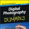 Cover Art for 9781118037744, Digital Photography For Dummies®, Mini Edition by Julie Adair King, Serge Timacheff