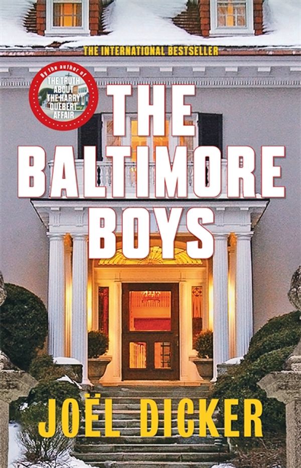 Cover Art for 9780857056894, The Baltimore Boys by Joel Dicker