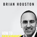 Cover Art for B00DP3YUAA, How To Maximise Your Life by Brian Houston