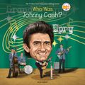Cover Art for 9780593590706, Who Was Johnny Cash? by Jim Gigliotti, Who Hq