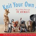 Cover Art for B00M0DBNOC, Knit Your Own Zoo: Easy-to-Follow Patterns for 24 Animals by Sally Muir Joanna Osborne(2014-02-11) by Sally Muir Joanna Osborne