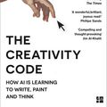 Cover Art for 9780008288167, The Creativity Code: How AI is learning to write, paint and think by Marcus du Sautoy