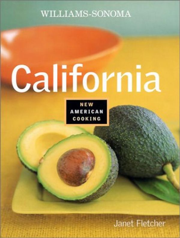 Cover Art for 9780848726096, California (Williams-Sonoma New American Cooking) by Unknown