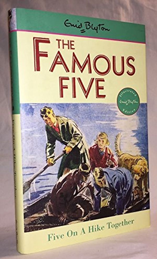 Cover Art for 9780340996911, Famous Five: 10: Five On A Hike Together by Enid Blyton