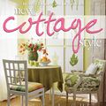Cover Art for 9780696221330, New Cottage Style by Better Homes & Gardens