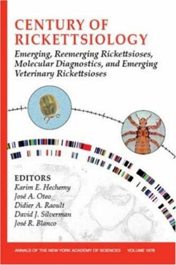 Cover Art for 9781573316392, Century of Rickettsiology by Karim E. Hechemy