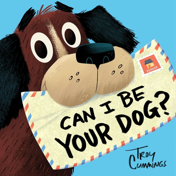 Cover Art for 9780399554520, Can I Be Your Dog? by Troy Cummings