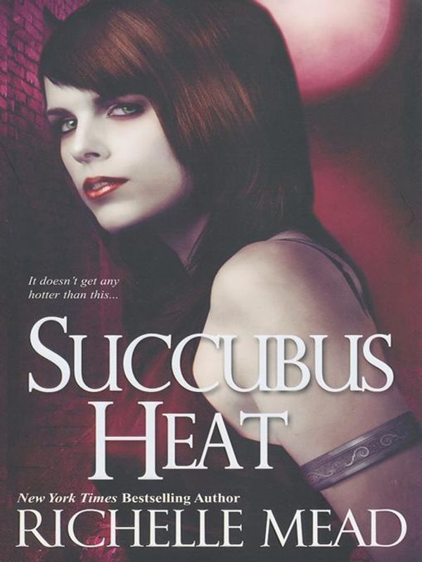 Cover Art for 9780758245137, Succubus Heat by Richelle Mead
